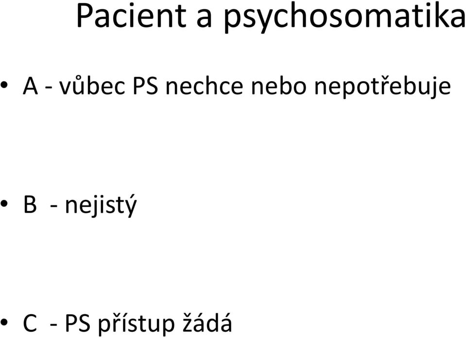 vůbec PS nechce nebo