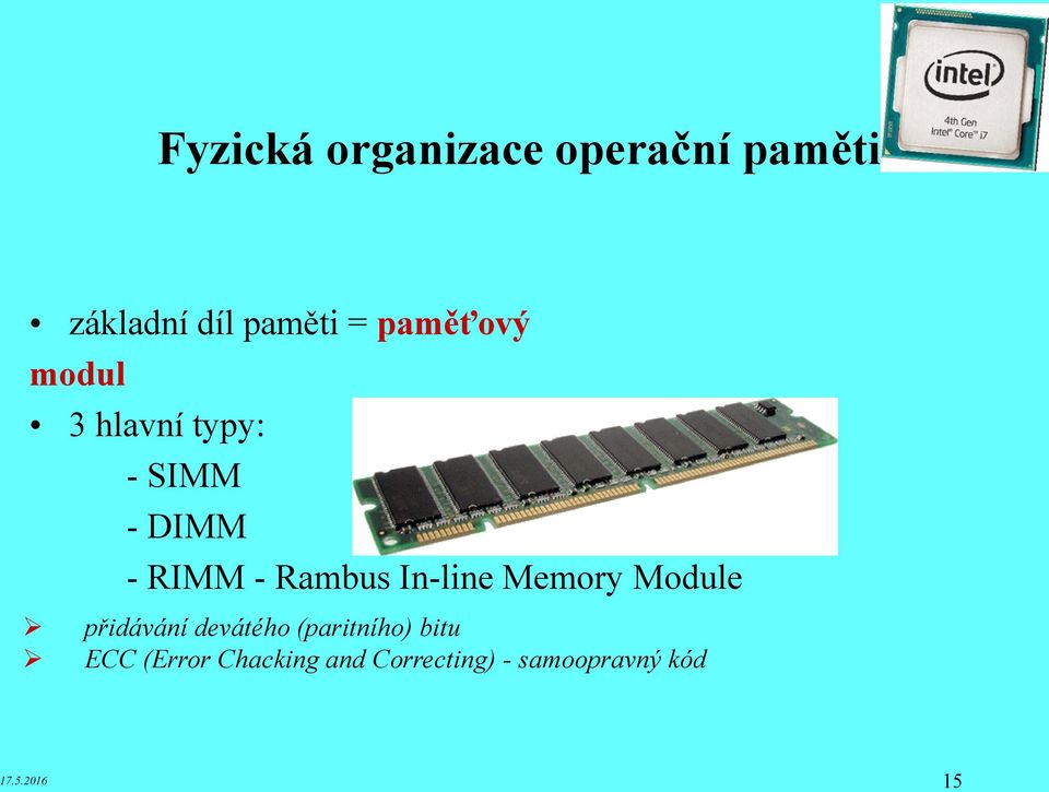 In-line Memory Module přidávání devátého (paritního) bitu