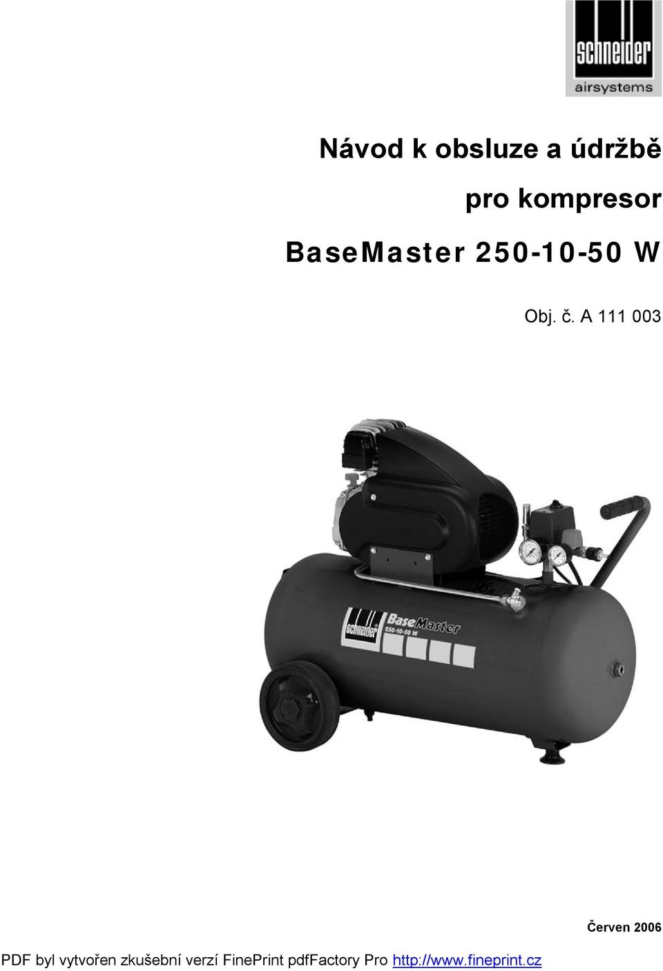 BaseMaster 250-10-50 W