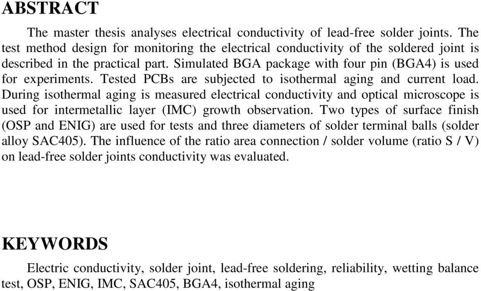 Tested PCBs are subjected to isothermal aging and current load.