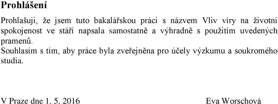 použitím uvedených pramenů.