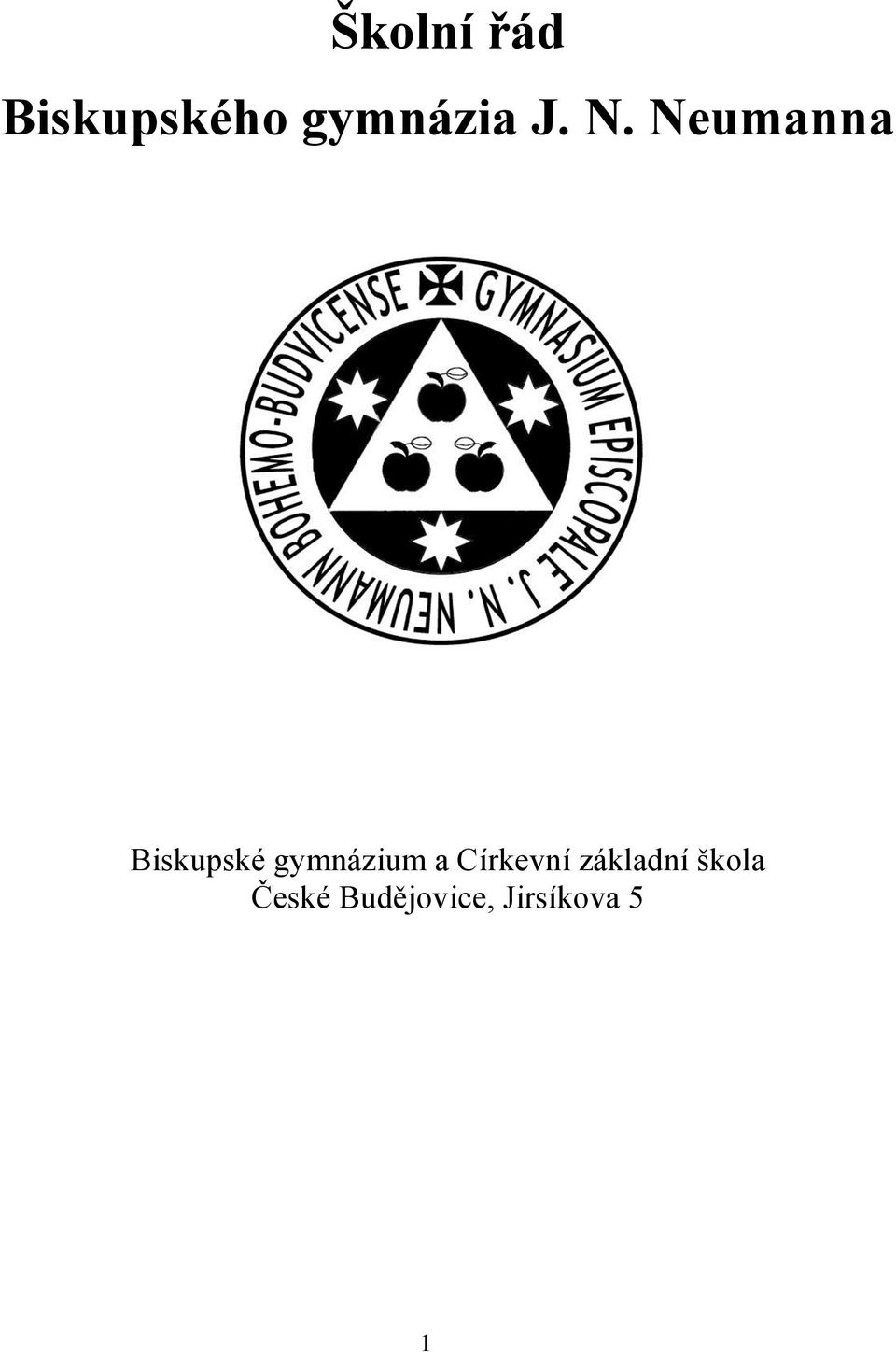 Neumanna Biskupské gymnázium a