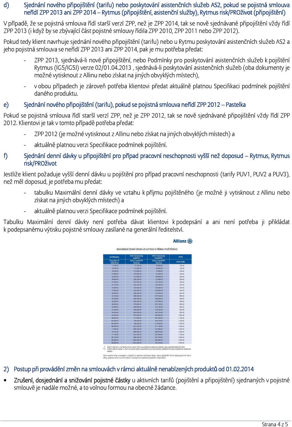 smlouvy řídila ZPP 2010, ZPP 2011 nebo ZPP 2012).