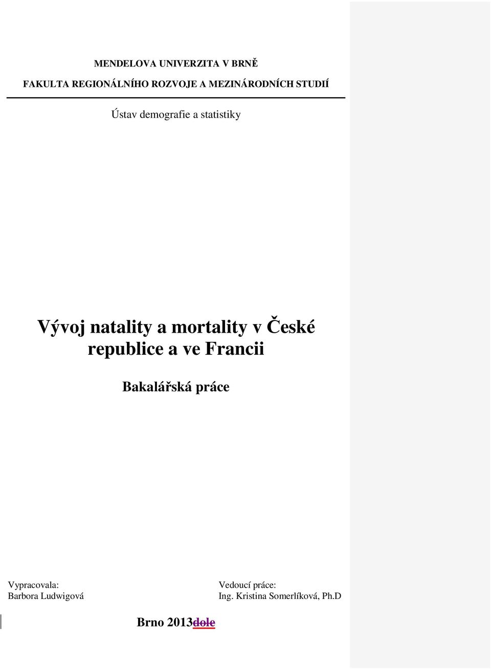 mortality v České republice a ve Francii Bakalářská práce