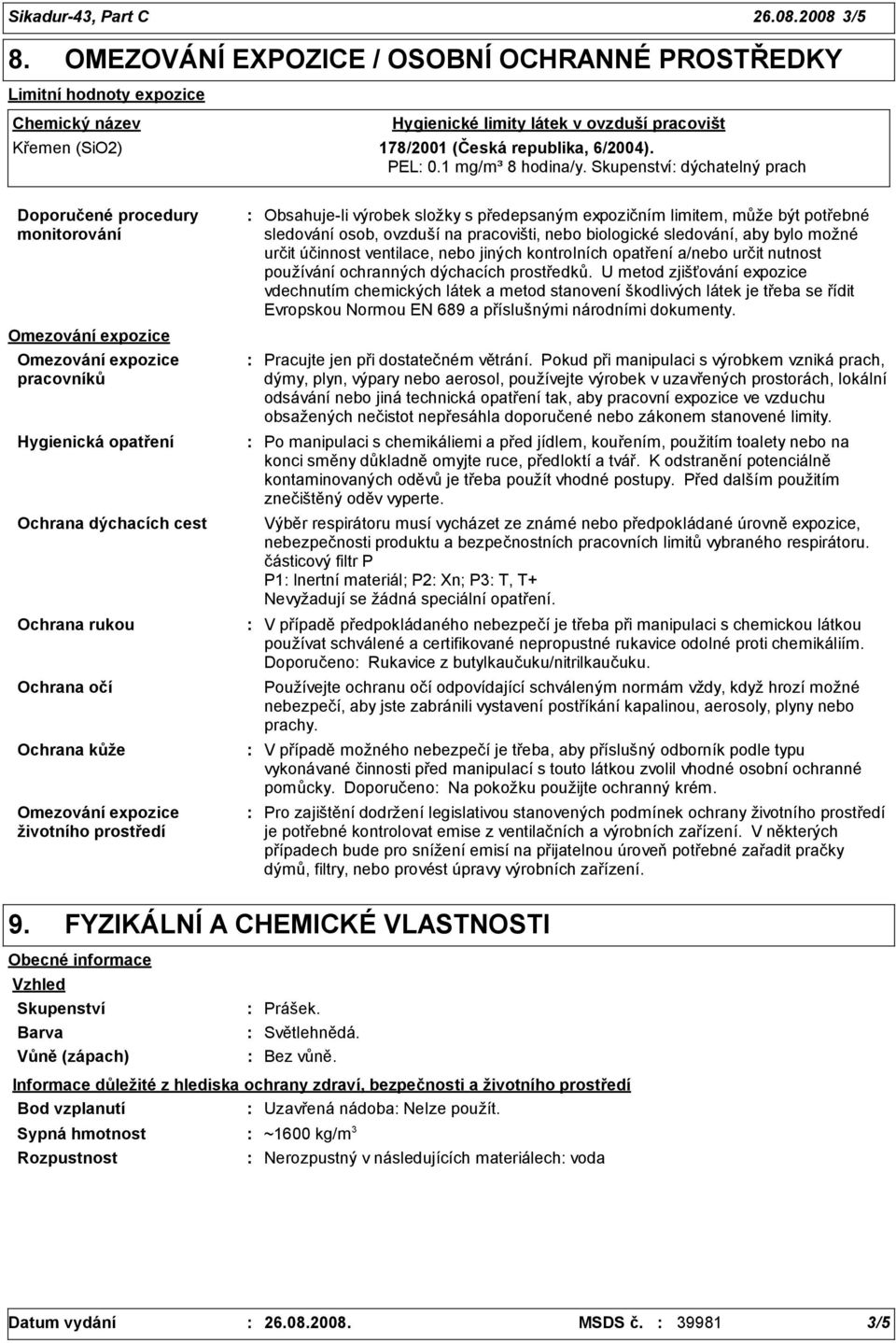 1 mg/m³ 8 hodina/y.