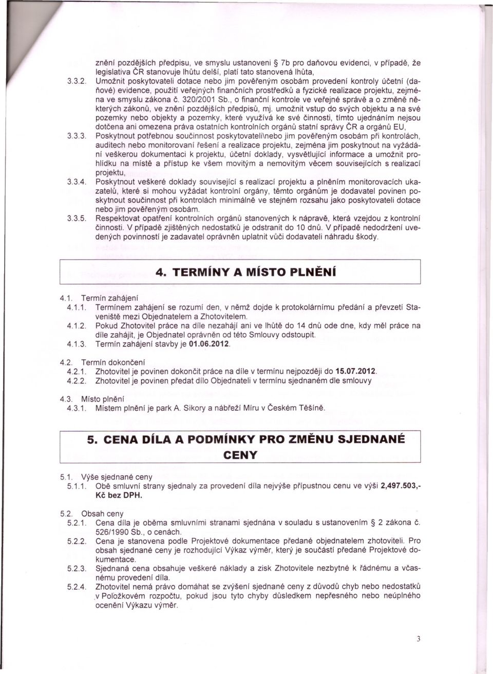 320/2001 Sb., o financní kontrole ve verejné správe a o zmene nekterých zákonu, ve znení pozdejších predpisu, mj.