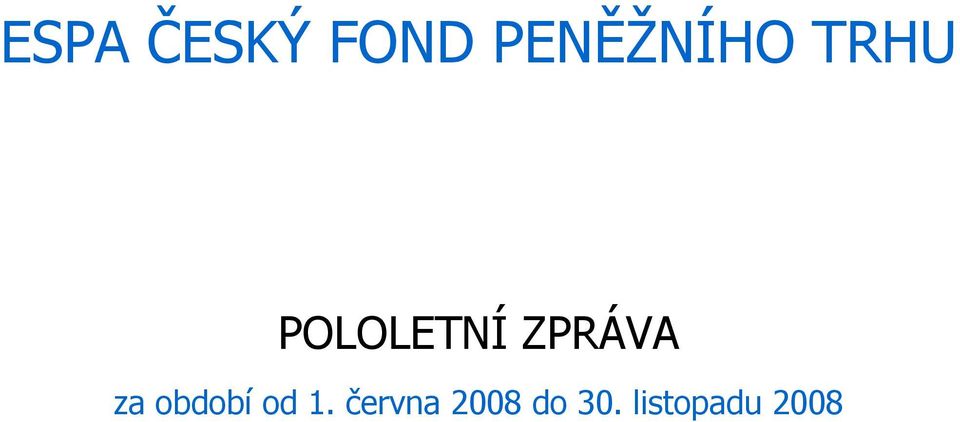 června 2008 do