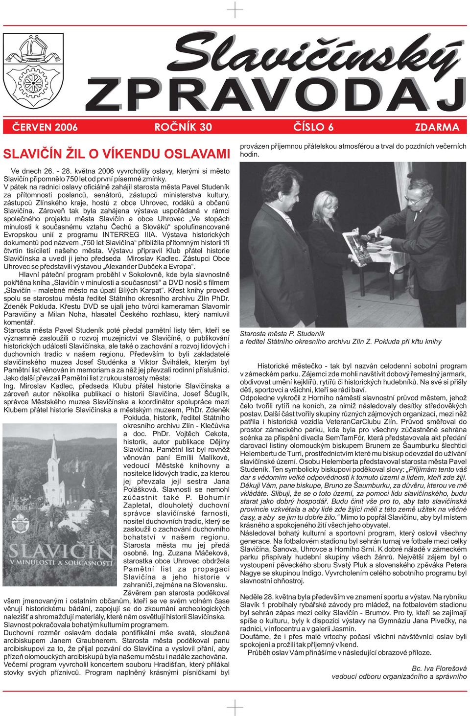 obèanù Slavièína.