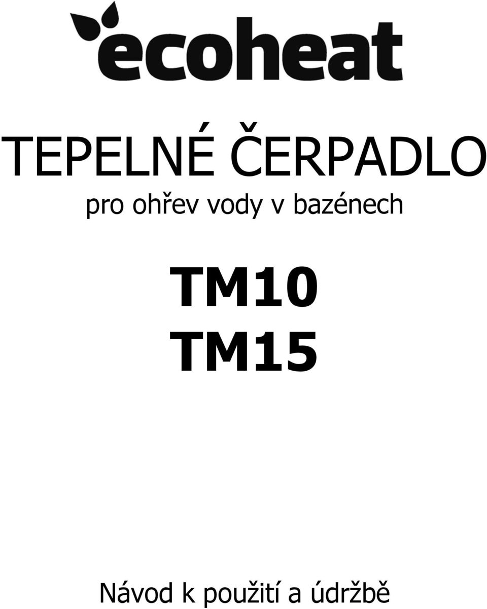 bazénech TM10 TM15