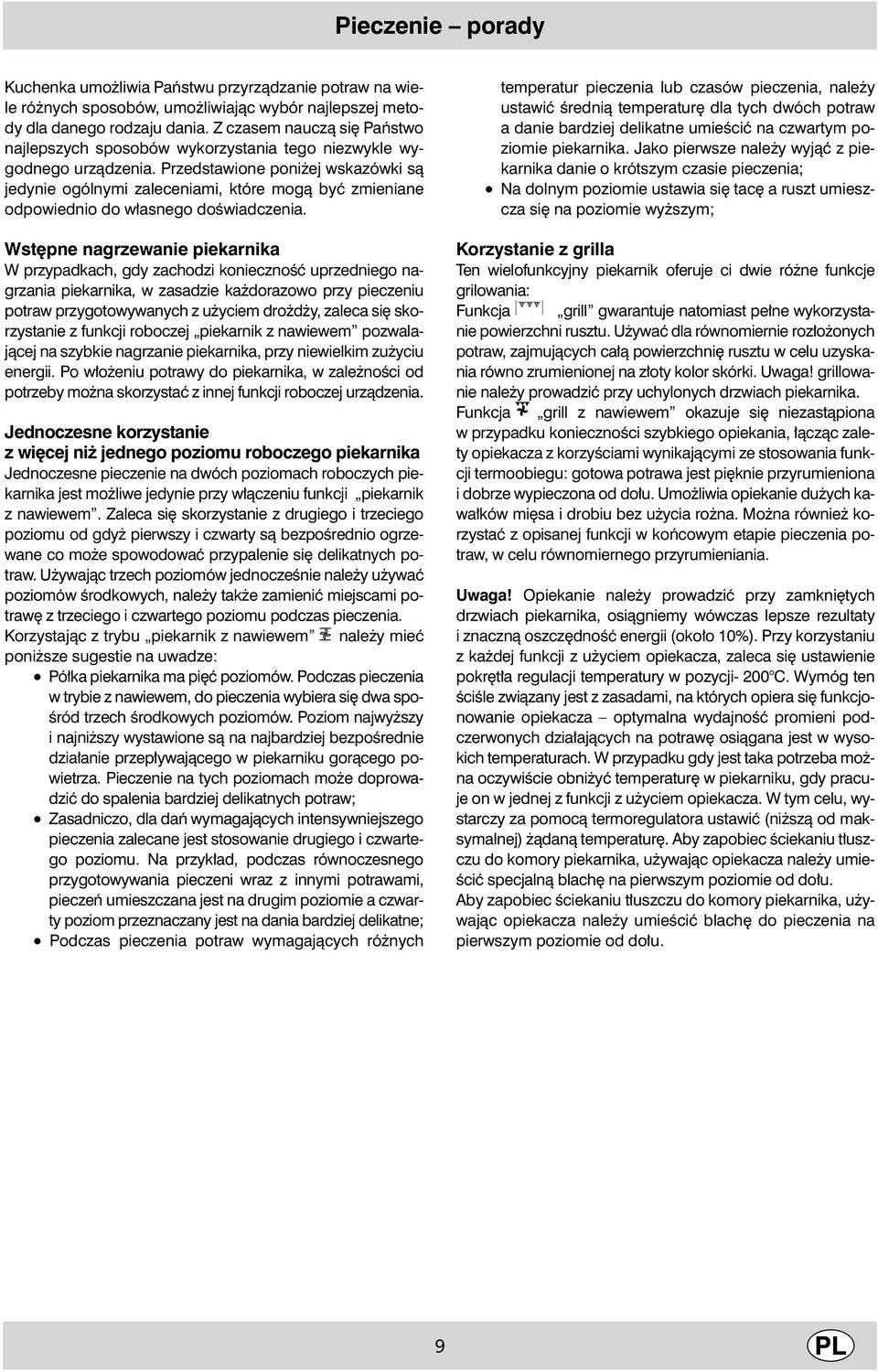 Przedstawione poni ej wskazówki sà jedynie ogólnymi zaleceniami, które mogà byç zmieniane odpowiednio do w asnego doêwiadczenia.