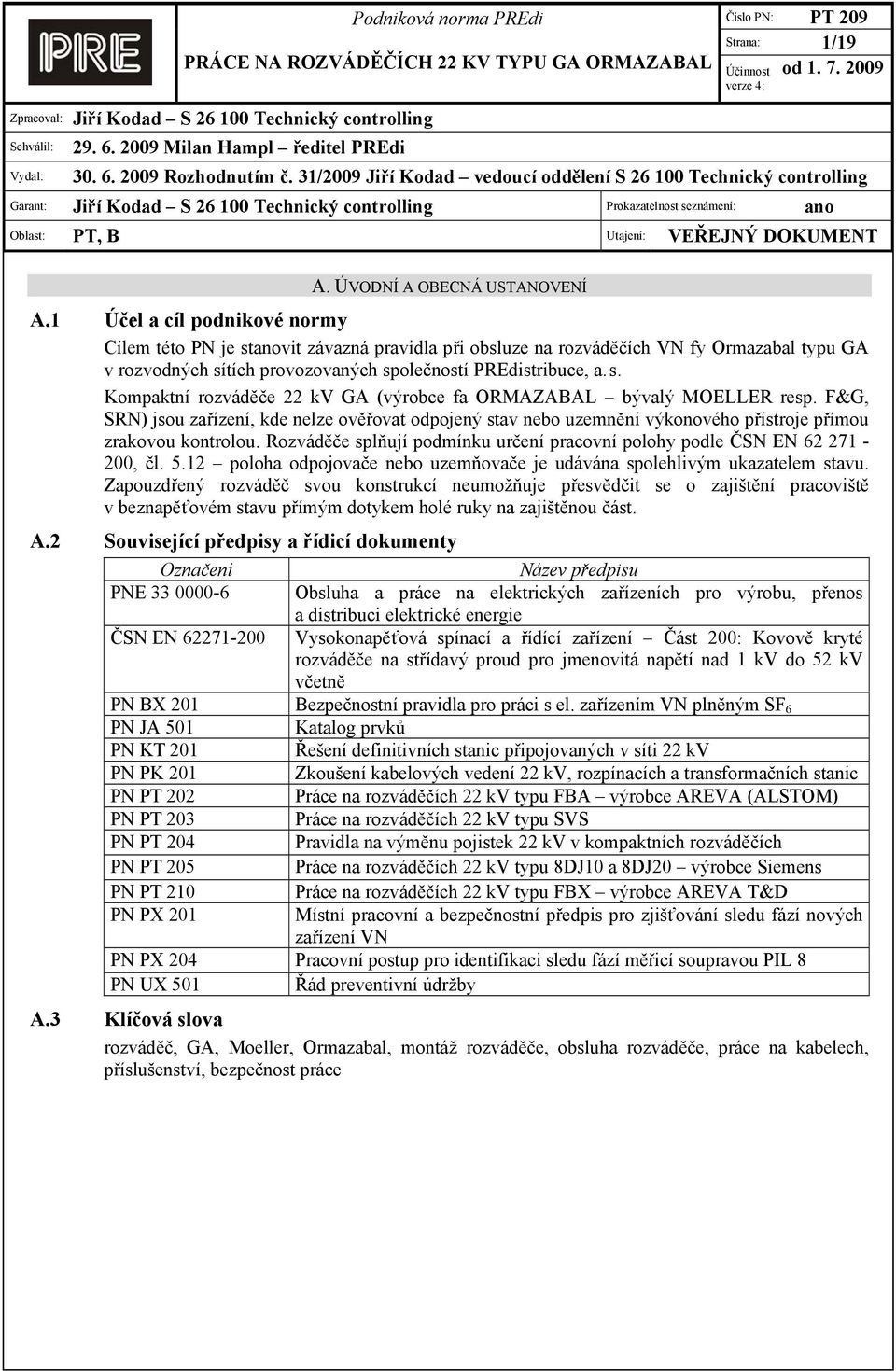 ÚVODNÍ A OBECNÁ USTANOVENÍ A.