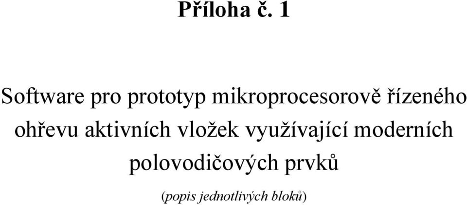 mikroprocesorově řízeného ohřevu