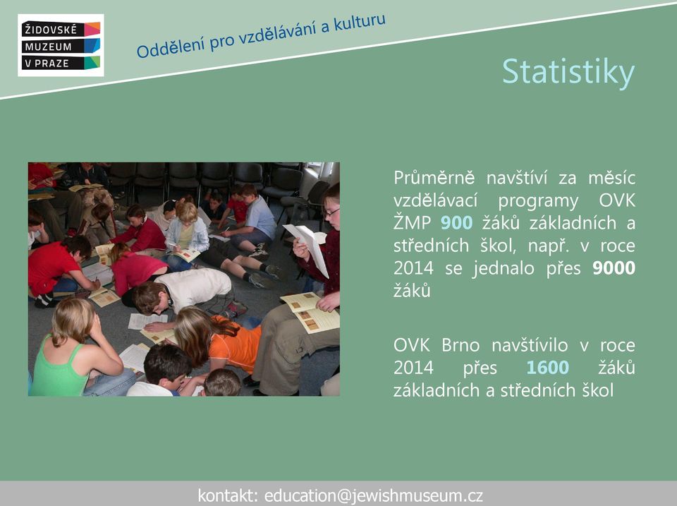 např. v roce 2014 se jednalo přes 9000 žáků OVK Brno
