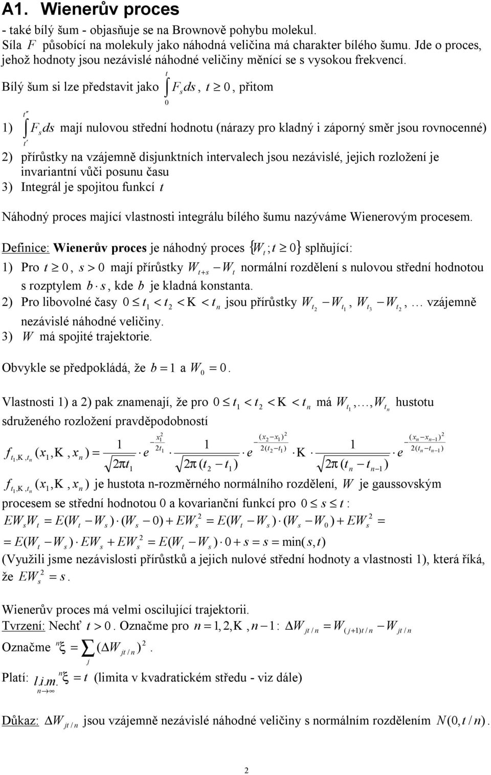 Dc: ův poc áoý poc { ; } plňící: o > mí příůy omálí ozělí lovo ří ooo ozpylm b b lá o. o lbovolé čy < < < o příůy 3 vzámě závlé áoé vlčy. 3 má poé o. Obvyl přpoláá ž b.