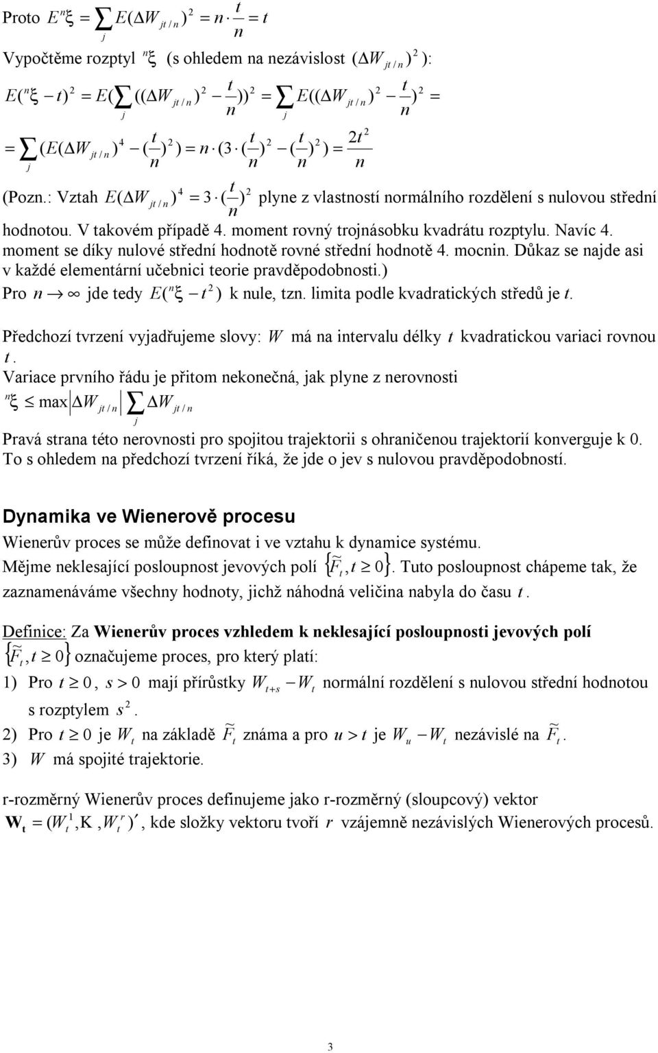 o olm přcozí vzí říá ž o v lovo pvěpooboí. Dym v ově poc ův poc můž ov v vz ymc yém. Měm lící polopo vovýc polí { }. o polopo cápm ž zzmávám všcy ooy cž áoá vlč byl o č.