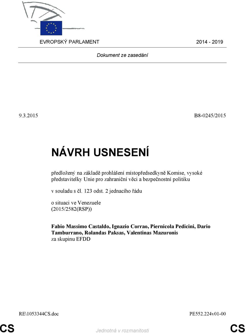 zahraniční věci a bezpečnostní politiku v souladu s čl. 123 odst.