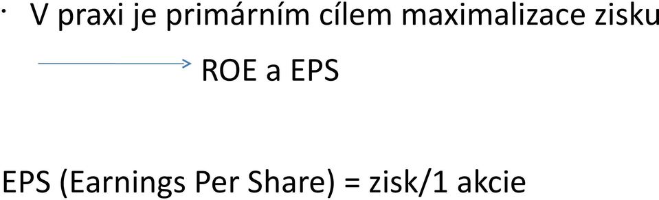 zisku ROE a EPS EPS