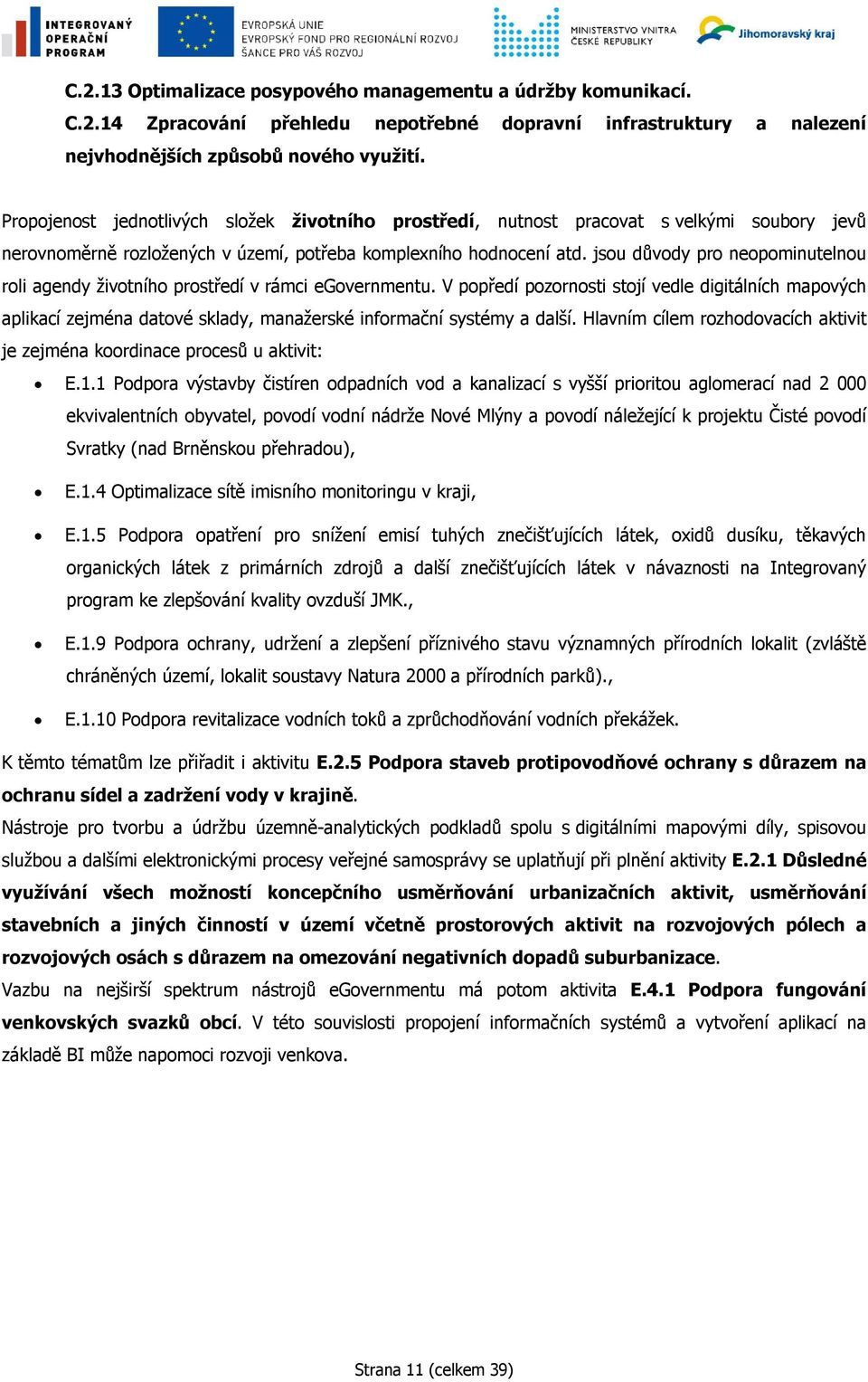 jsou důvody pro neopominutelnou roli agendy životního prostředí v rámci egovernmentu.