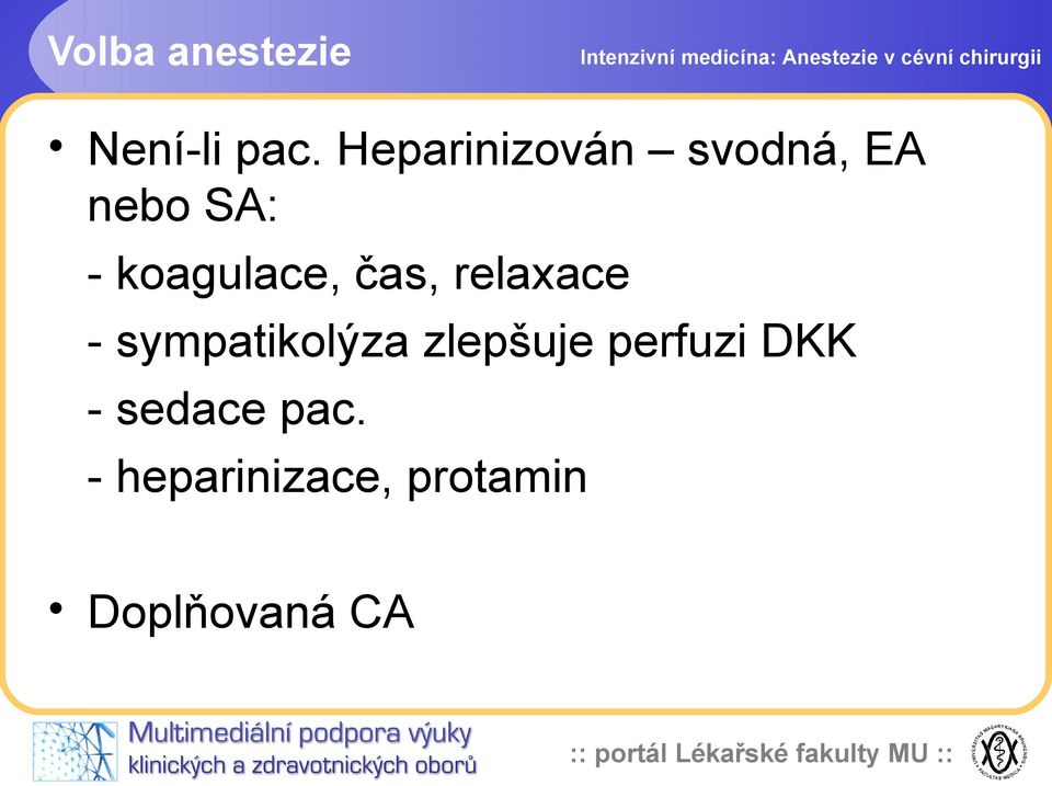 koagulace, čas, relaxace - sympatikolýza