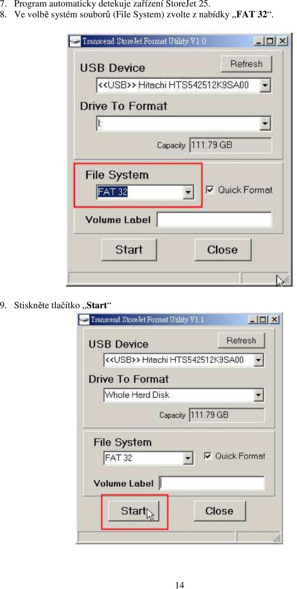 Ve volbě systém souborů (File System)