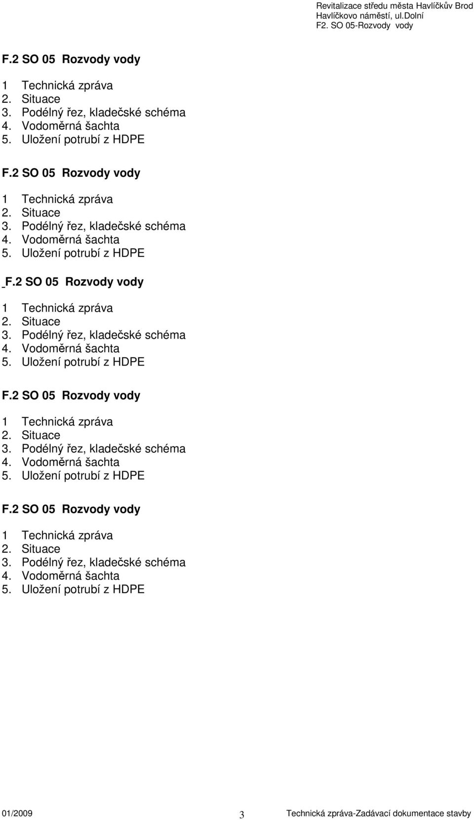 SO 05-Rozvody vody 01/2009 3
