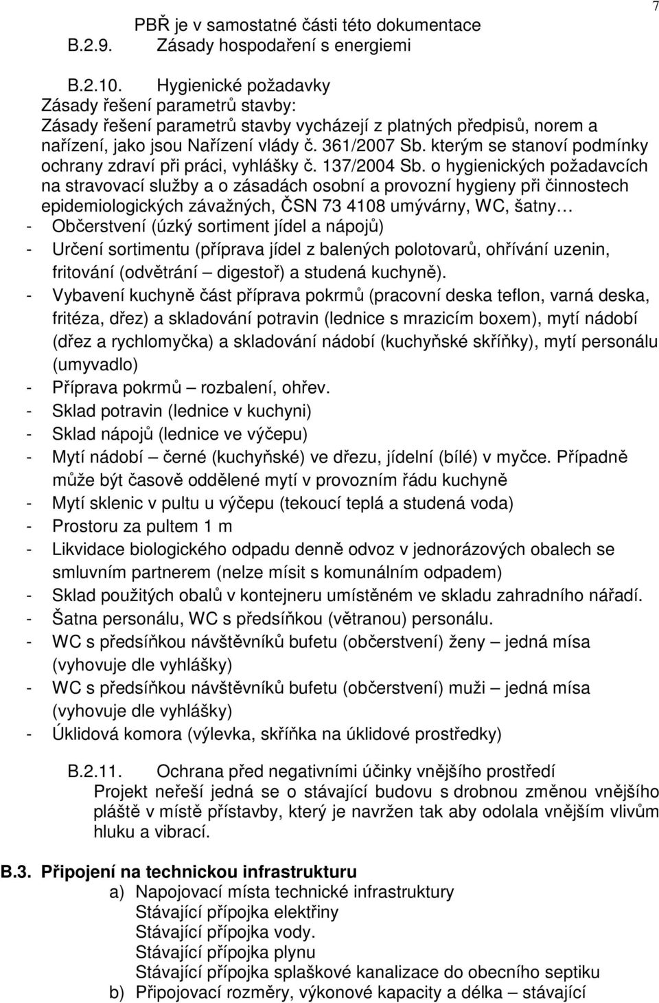 kterým se stanoví podmínky ochrany zdraví při práci, vyhlášky č. 137/2004 Sb.