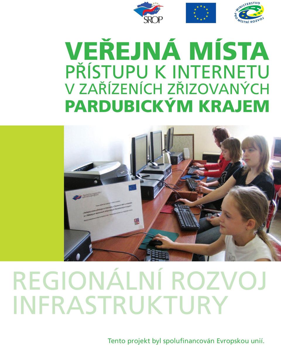 KRAJEM REGIONÁLNÍ ROZVOJ INFRASTRUKTURY