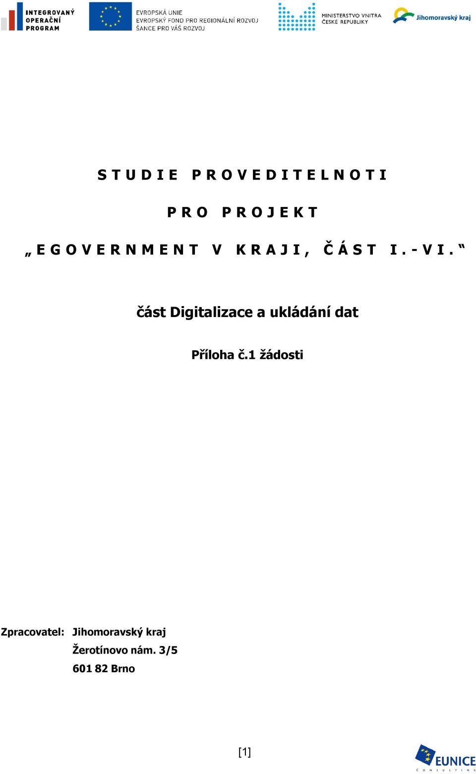 část Digitalizace a ukládání dat Příloha č.