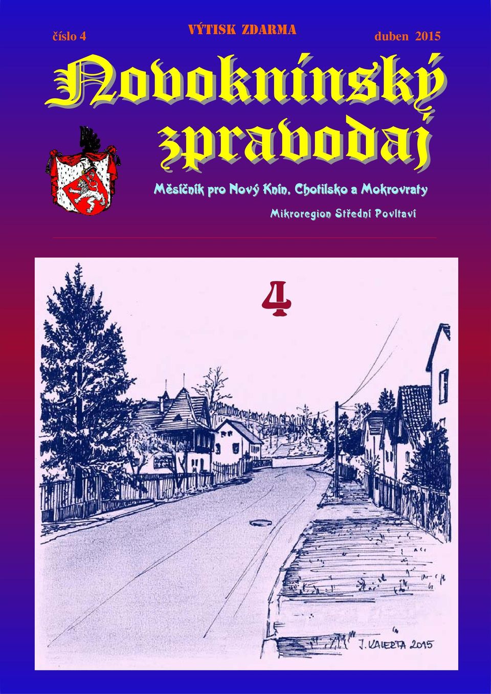 pro Nový Knín, Chotilsko a