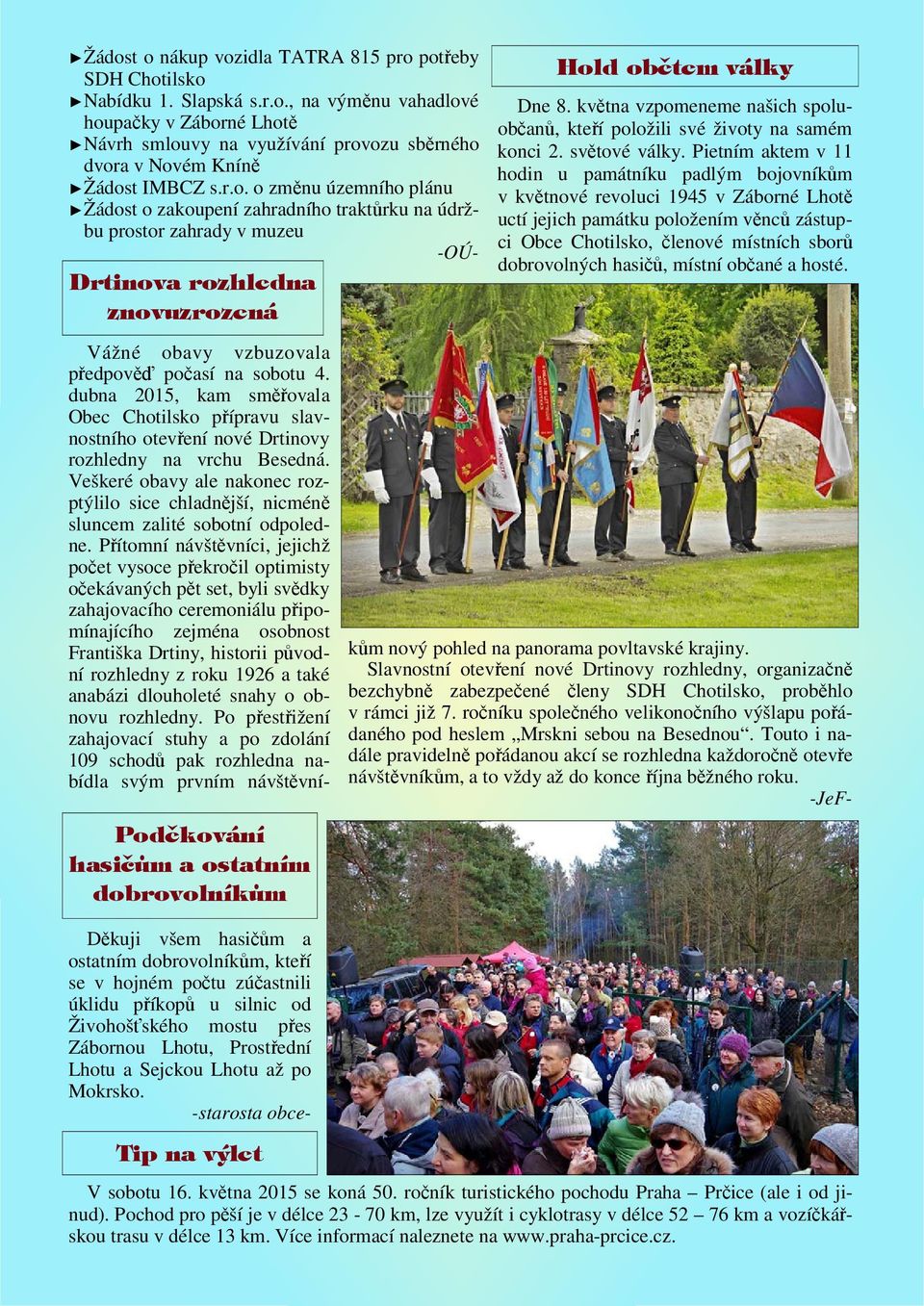 května vzpomeneme našich spoluobčanů, kteří položili své životy na samém konci 2. světové války.