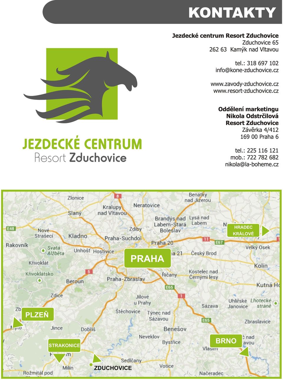 KRÁLOVÉ PRAHA PLZEÒ