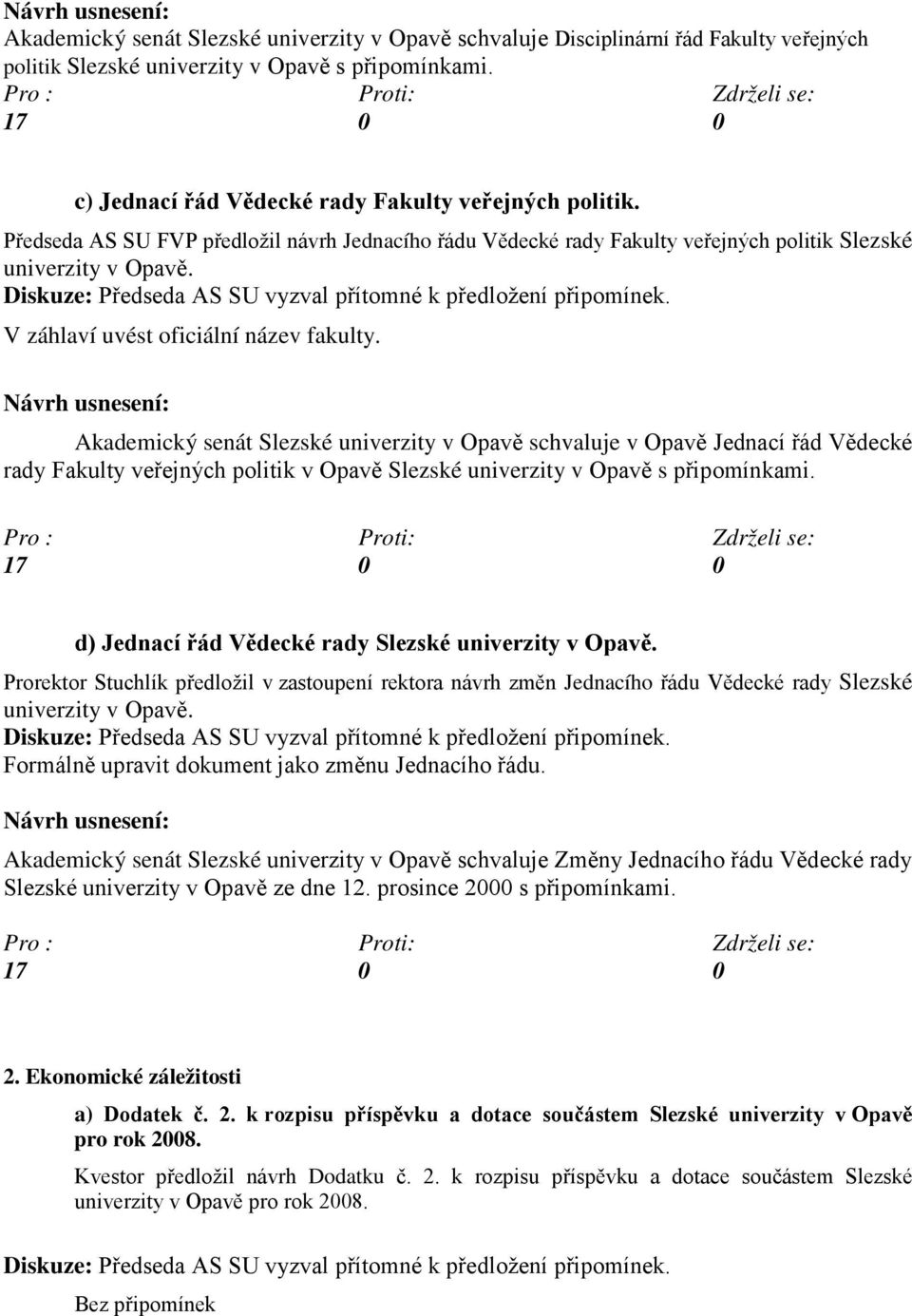 V záhlaví uvést oficiální název fakulty.