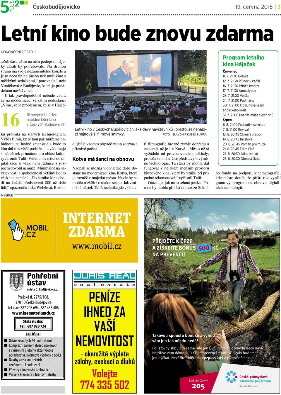 FOTO SLAVOMÍR KUBEŠ, MAFRA Zub času už se na něm podepsal, nějaký zásah by potřebovalo.