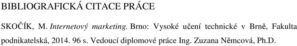 Brno: Vysoké učení technické v Brně, Fakulta