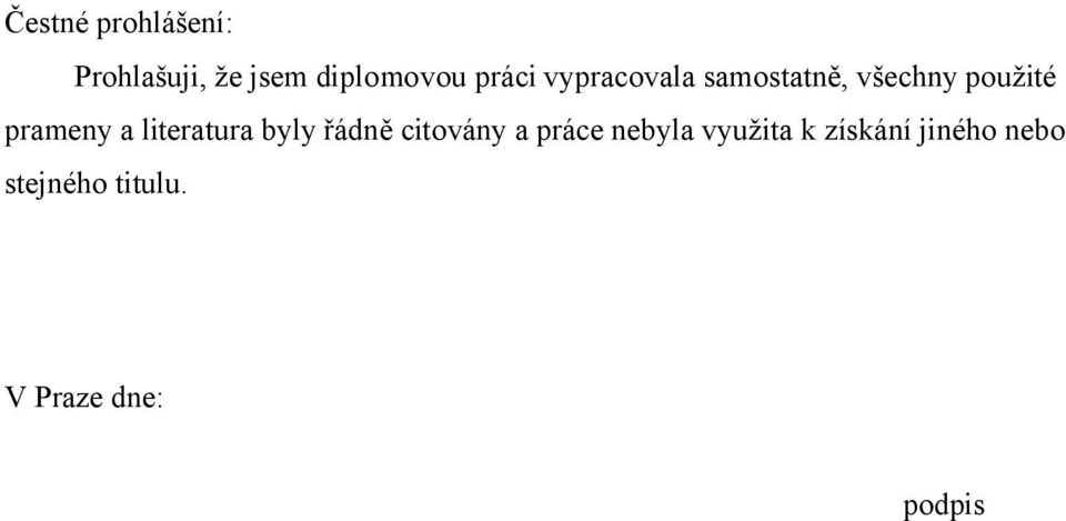 a literatura byly řádně citovány a práce nebyla