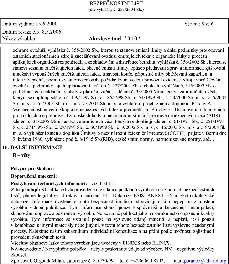 ze skladování a distribuce benzinu, vyhláška č. 356/2002 Sb.