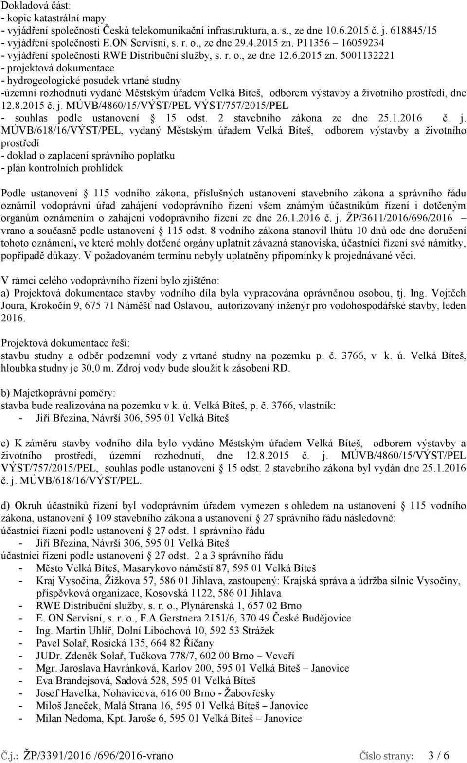 P11356 16059234 - vyjádření společnosti RWE Distribuční služby, s. r. o., ze dne 12.6.2015 zn.