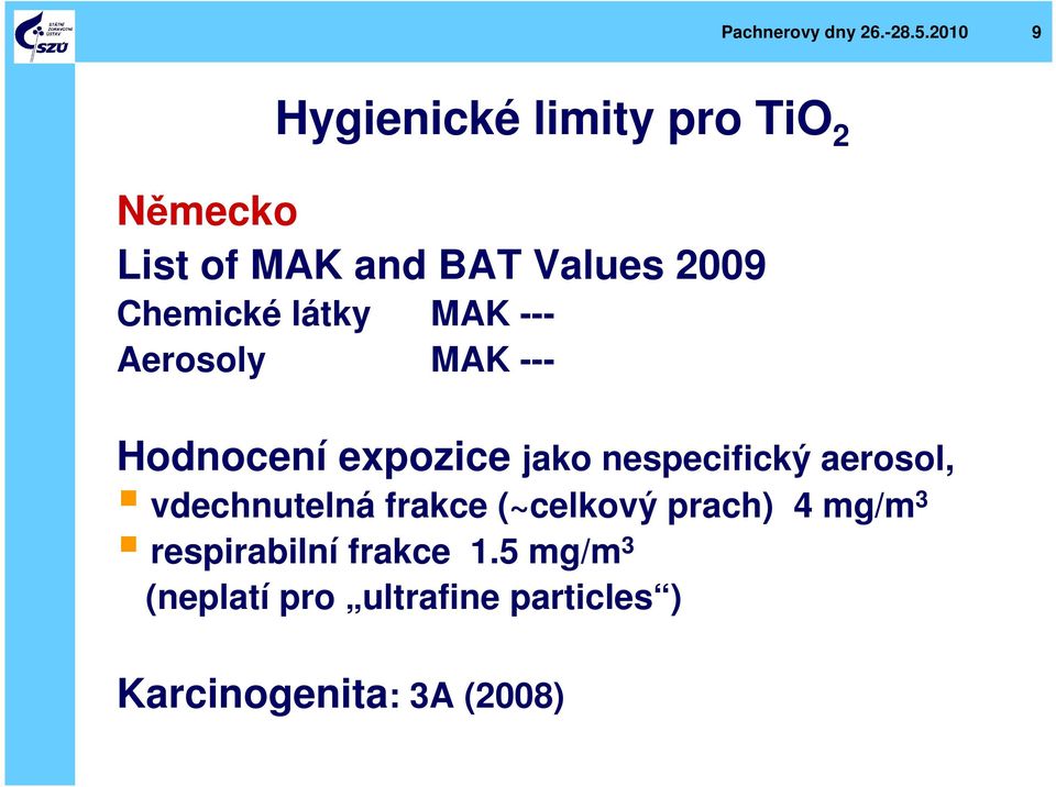 Chemické látky MAK --- Aerosoly MAK --- Hodnocení expozice jako nespecifický