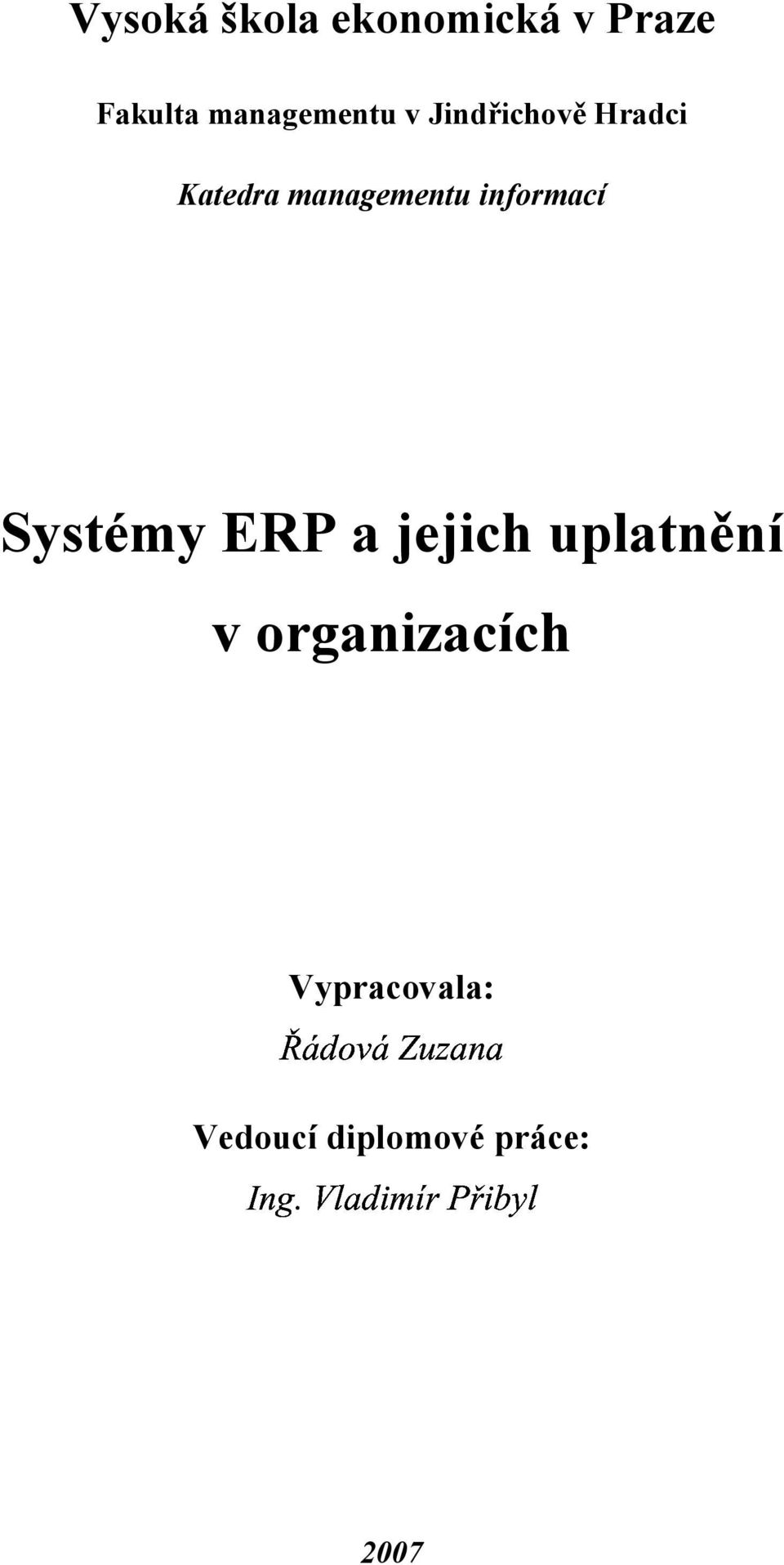 managementu informací Systémy ERP a jejich