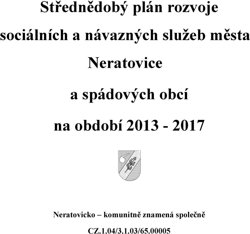 spádových obcí na období 2013-2017