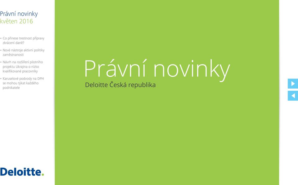 pilotního projektu Ukrajina o nízko kvalifikované pracovníky Karuselové