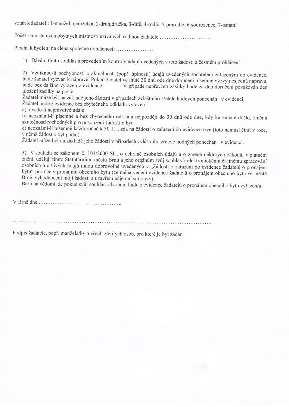 tplnosti) irdajri uvedenych Ladatelem zaiazenlfm do evidence, bude Zadatel vyzvhn k n6pravd.
