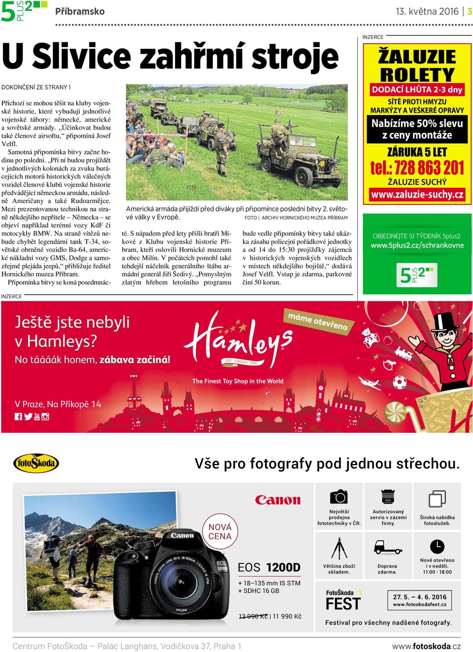 Účinkovat budou také členové airsoftu, připomíná Josef Velfl. Samotná připomínka bitvy začne hodinu po poledni.