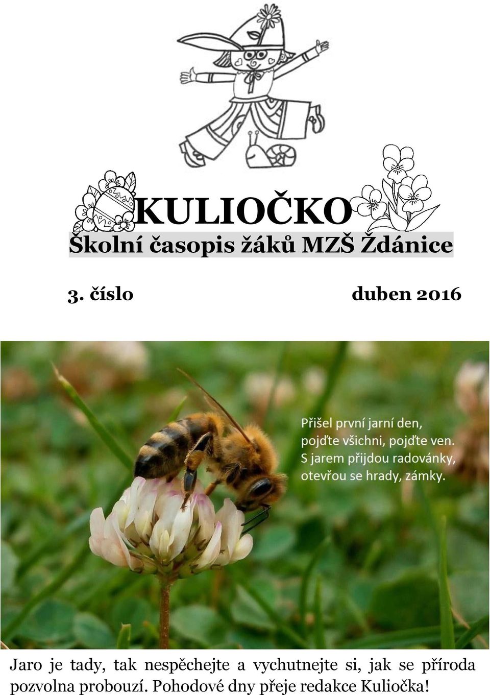 KULIOČKO Školní časopis žáků MZŠ Ždánice 3. číslo duben PDF Stažení zdarma