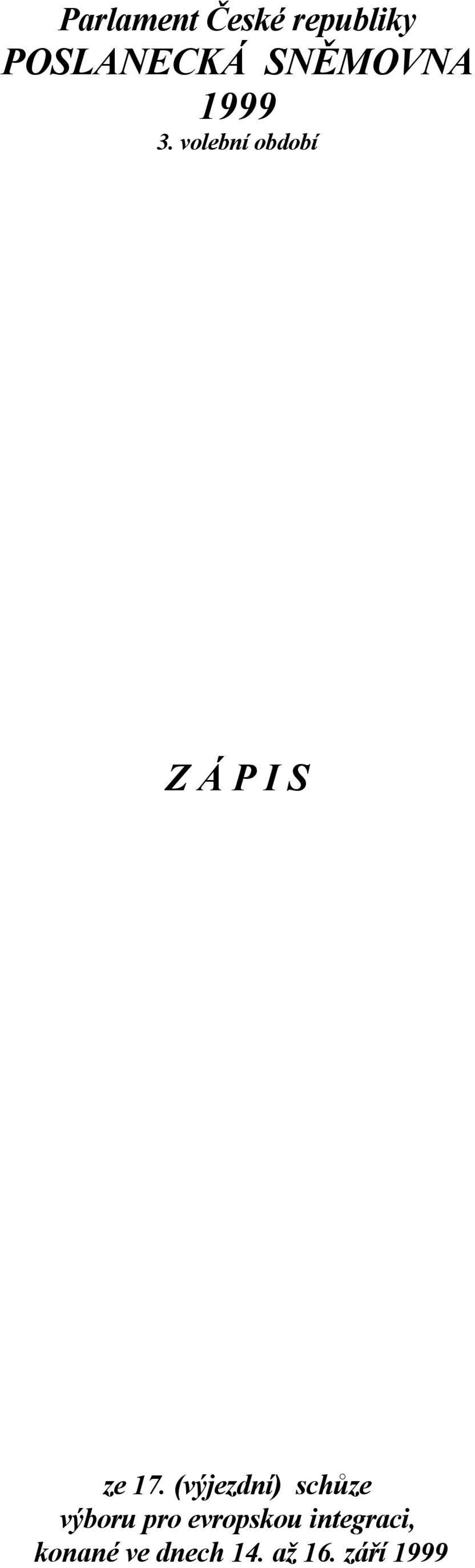 volební období Z Á P I S ze 17.