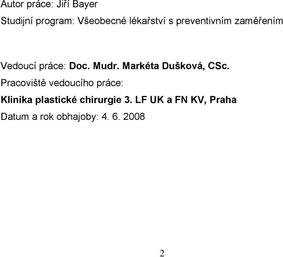 Markéta Dušková, CSc.