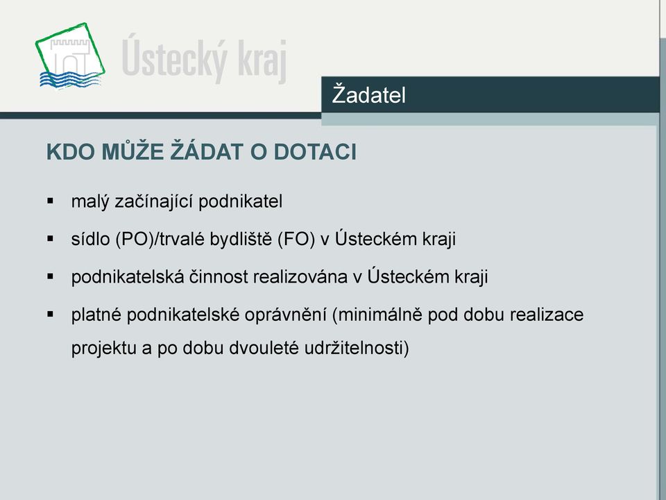 realizována v Ústeckém kraji platné podnikatelské oprávnění