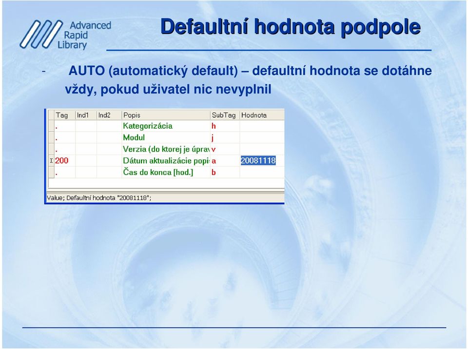 defaultní hodnota se dotáhne
