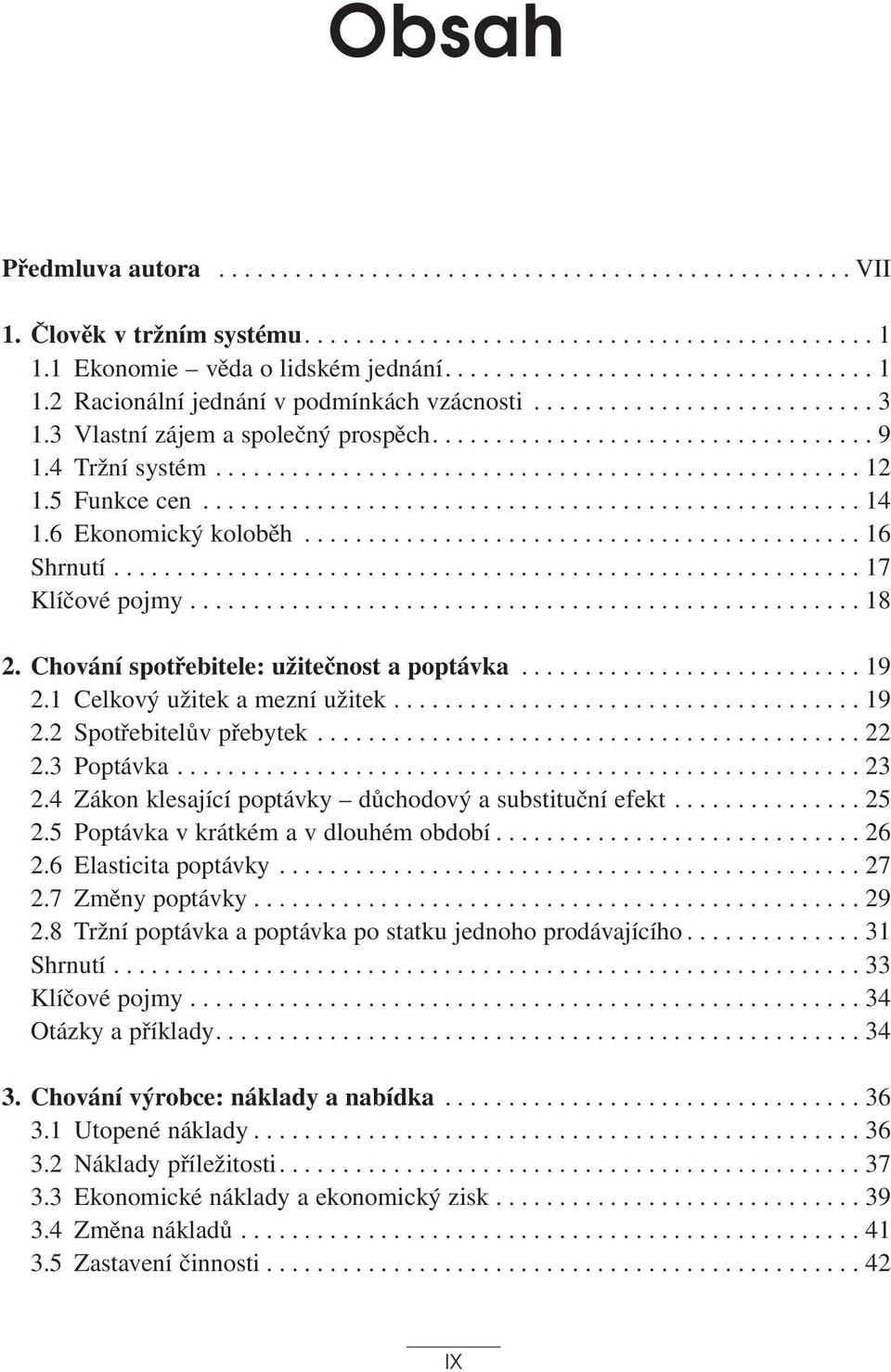 6 Ekonomický koloběh............................................ 16 Shrnutí........................................................... 17 Klíčové pojmy..................................................... 18 2.