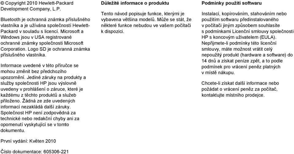 Informace uvedené v této příručce se mohou změnit bez předchozího upozornění.